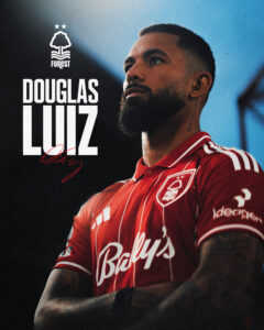 Nottingham Forest anuncia Douglas Luiz como novo reforço para a temporada