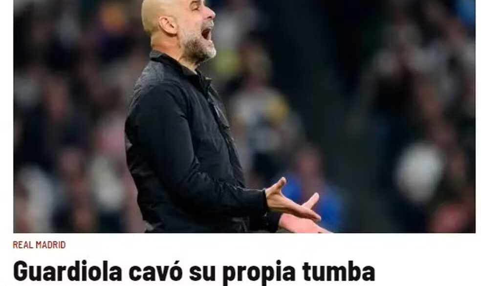 Guardiola cavou a própria cova, afirma imprensa internacional