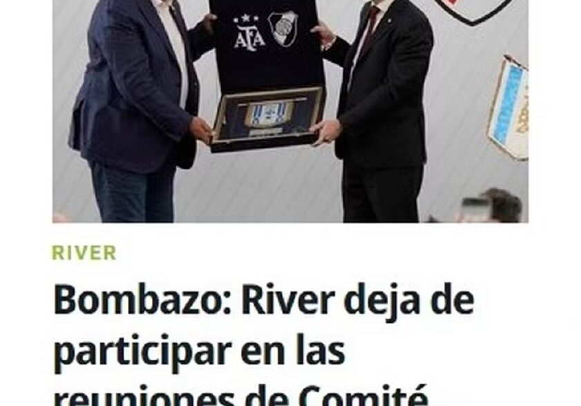 River faz retirada de comitê e rompe com federação após mudança em regra de classificação à Libertadores e Sul-Americana